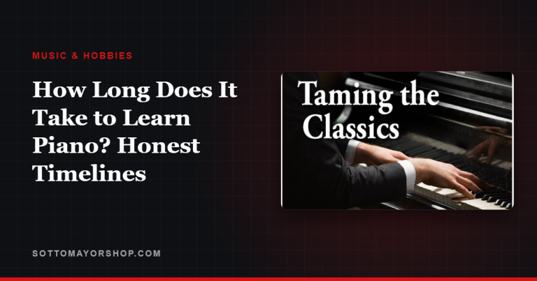 How Long Does It Take to Learn Piano? Honest Timelines