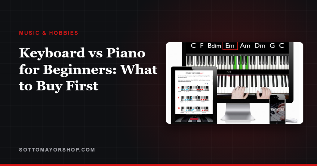 Keyboard vs Piano for Beginners: What to Buy First